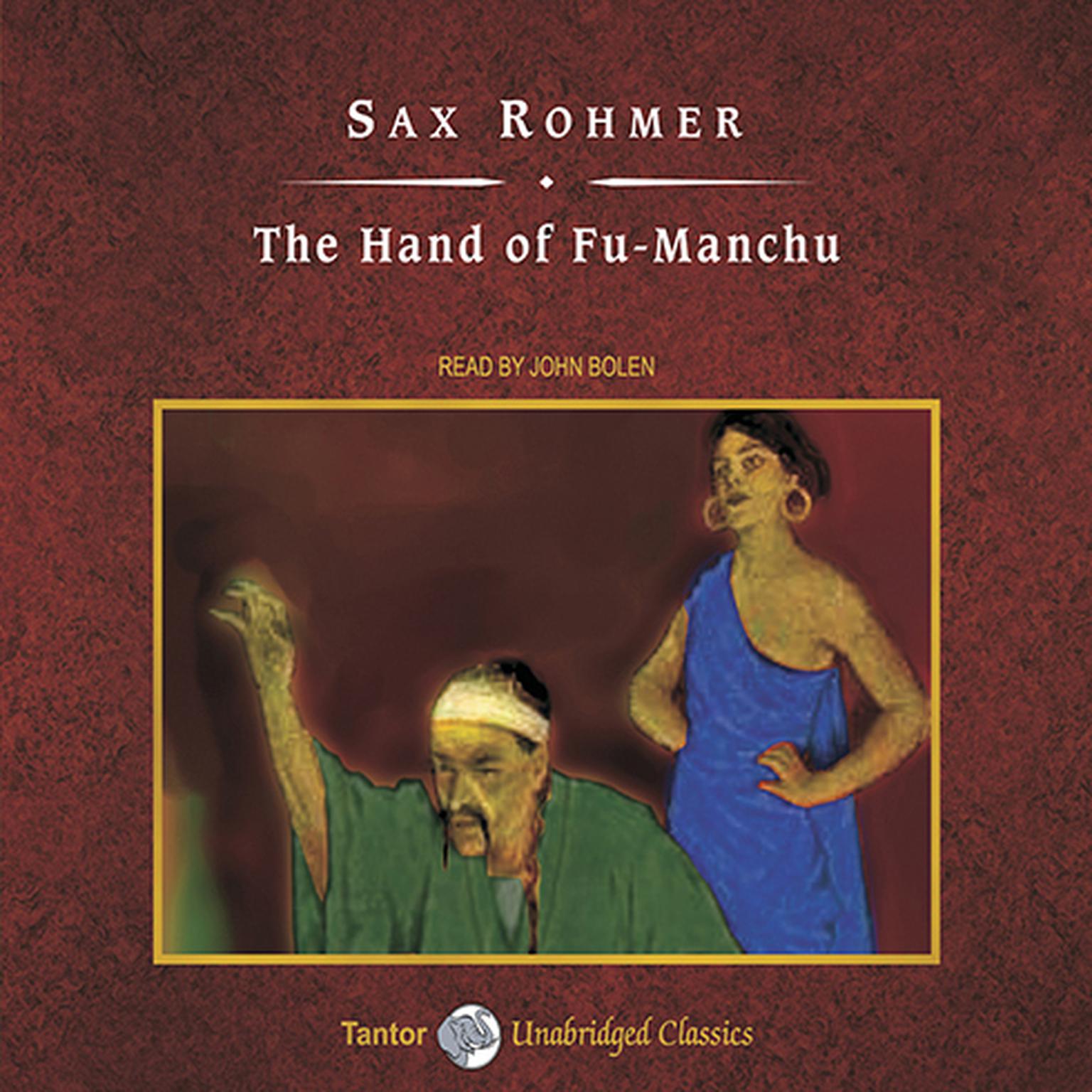 The Hand of Fu-Manchu, with eBook Audiobook, by Sax Rohmer