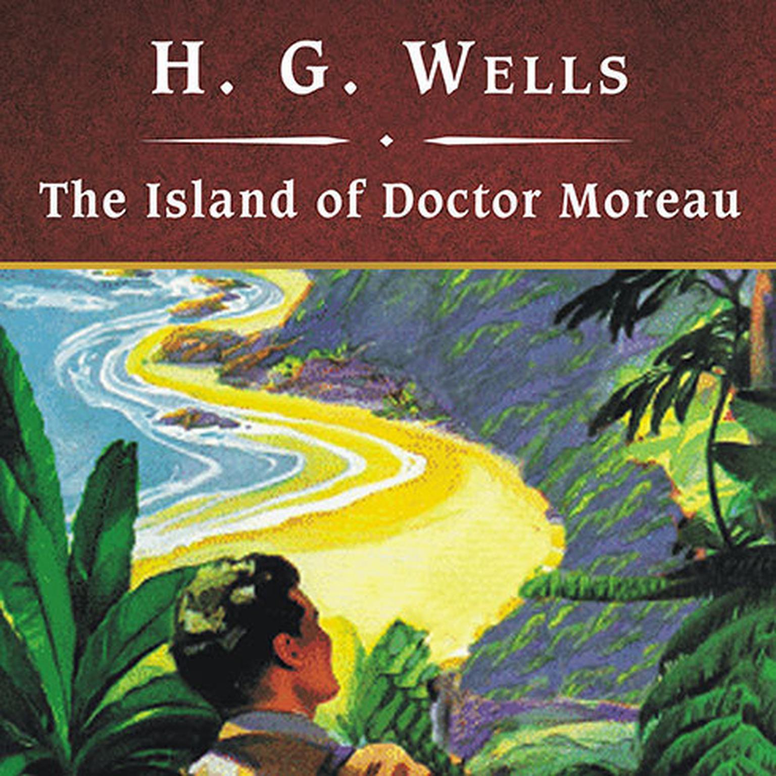 The Island of Doctor Moreau, with eBook Audiobook, by H. G. Wells