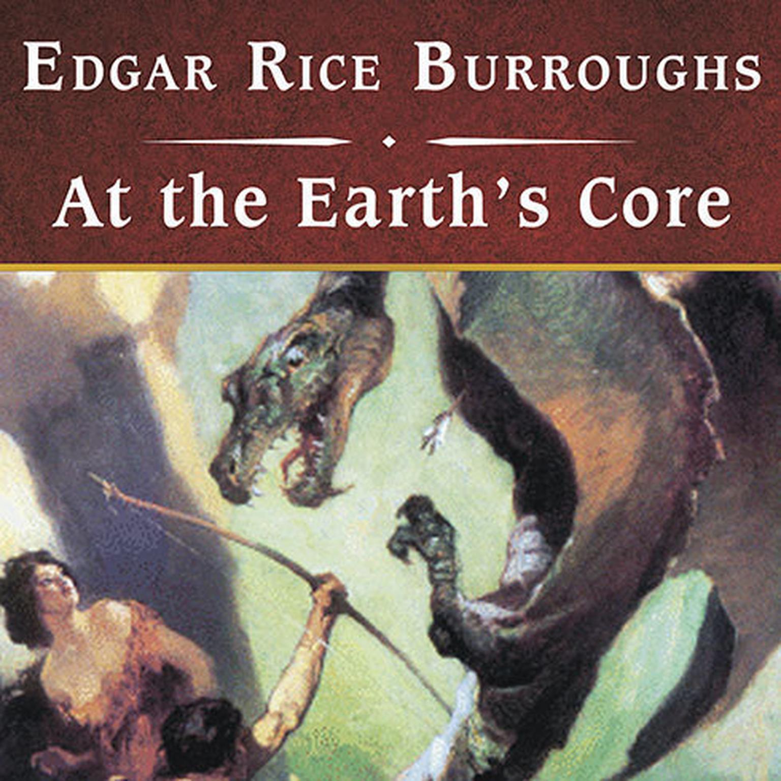 At the Earths Core, with eBook Audiobook, by Edgar Rice Burroughs