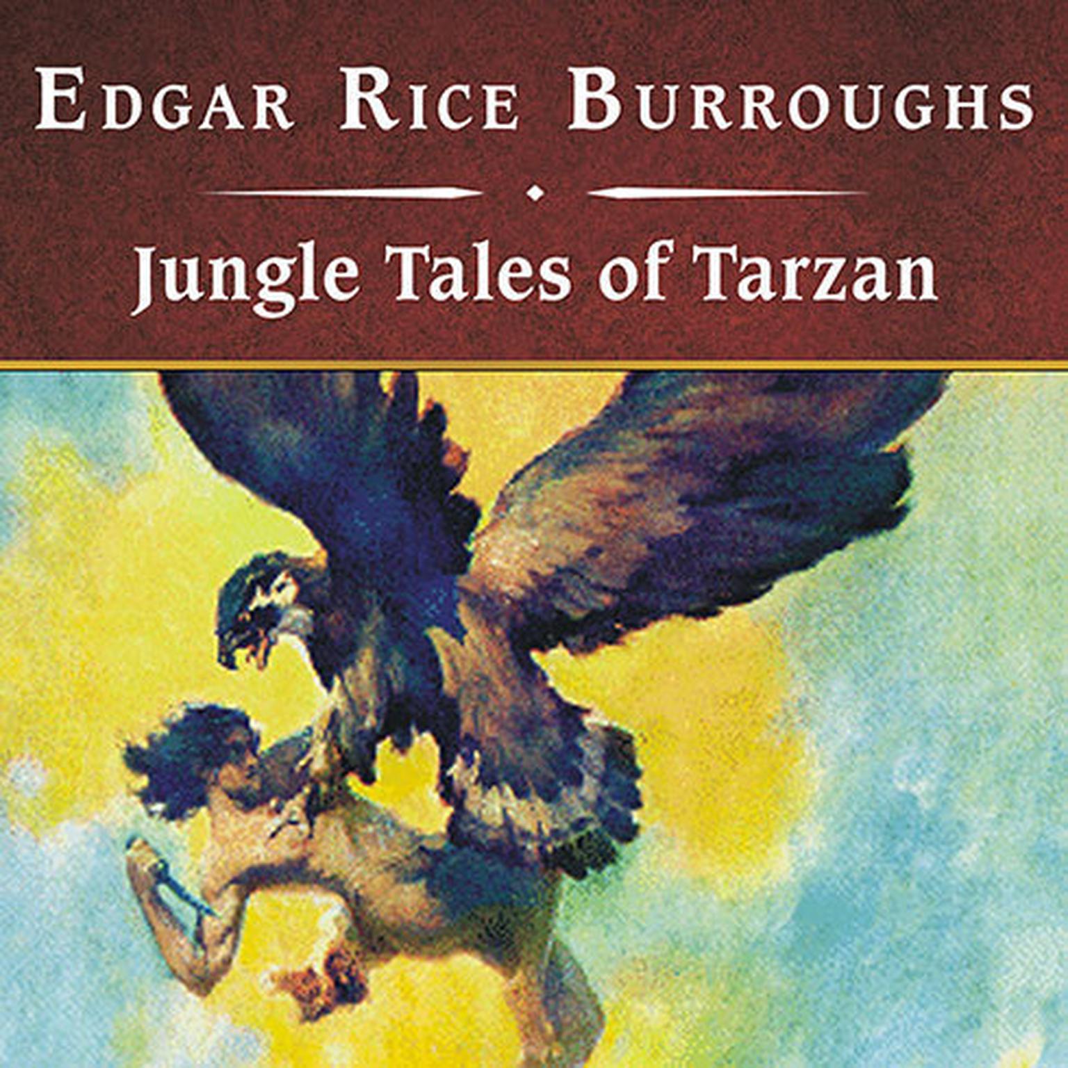 Jungle Tales of Tarzan, with eBook Audiobook, by Edgar Rice Burroughs