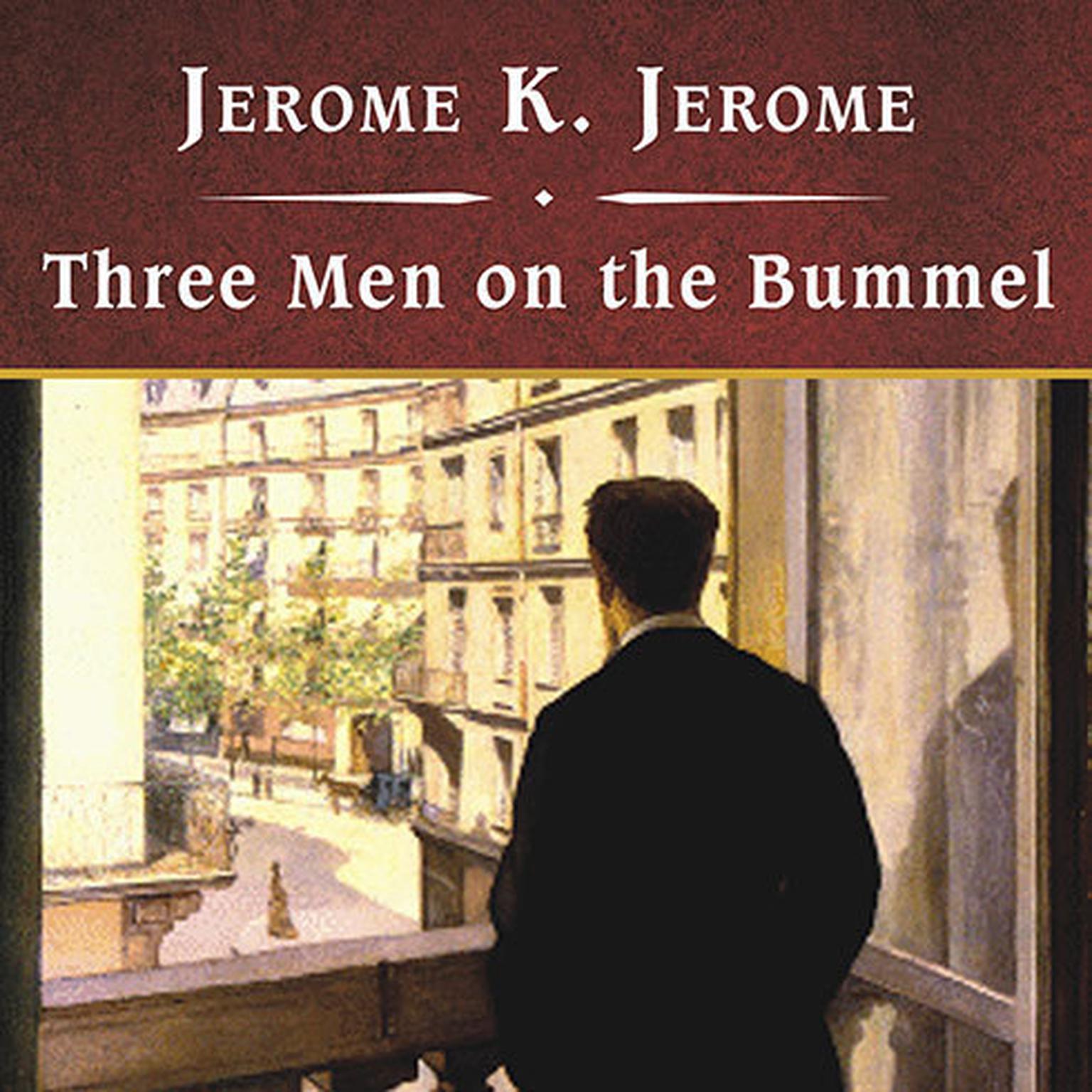 Three Men on the Bummel, with eBook Audiobook, by Jerome K. Jerome