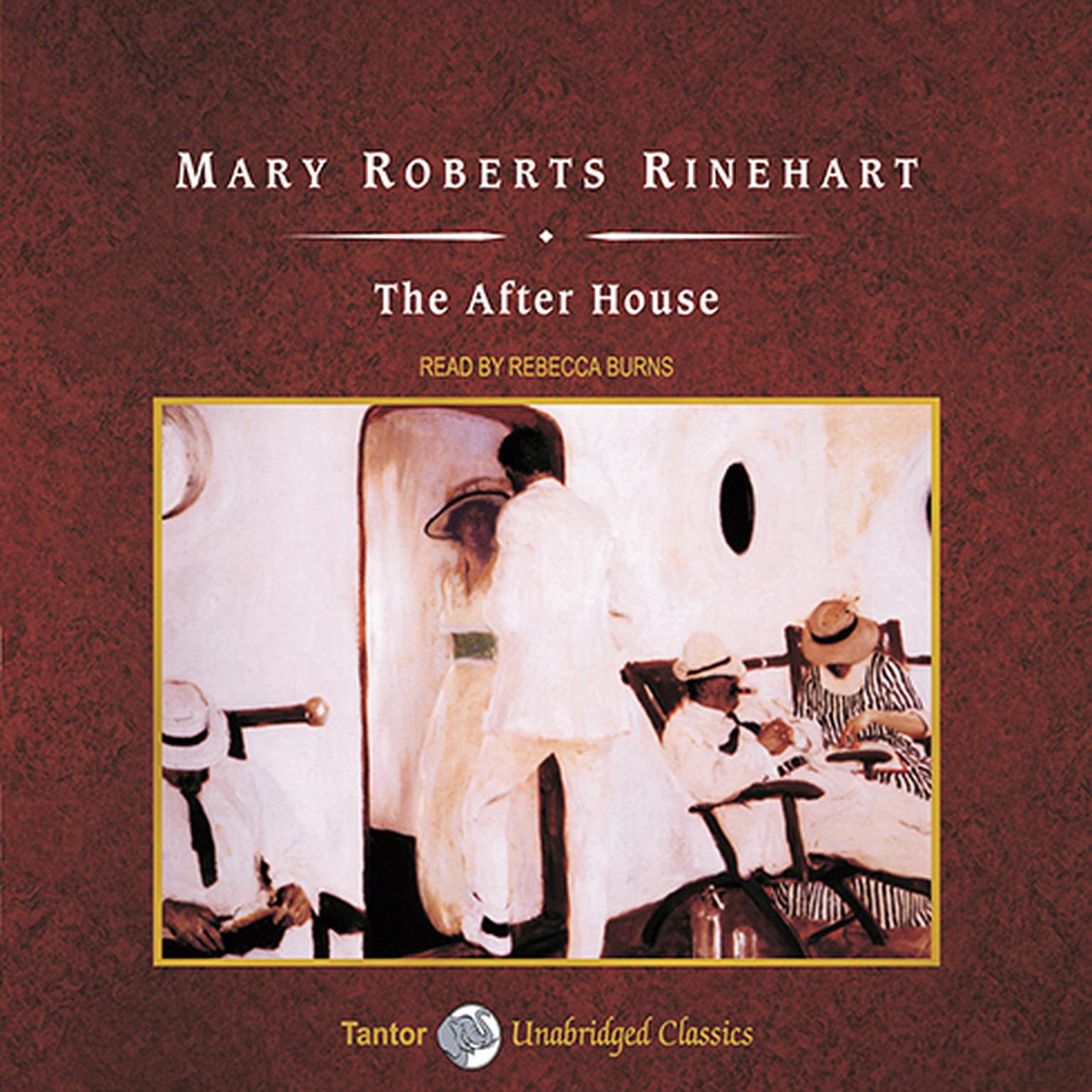 The After House, with eBook Audiobook, by Mary Roberts Rinehart