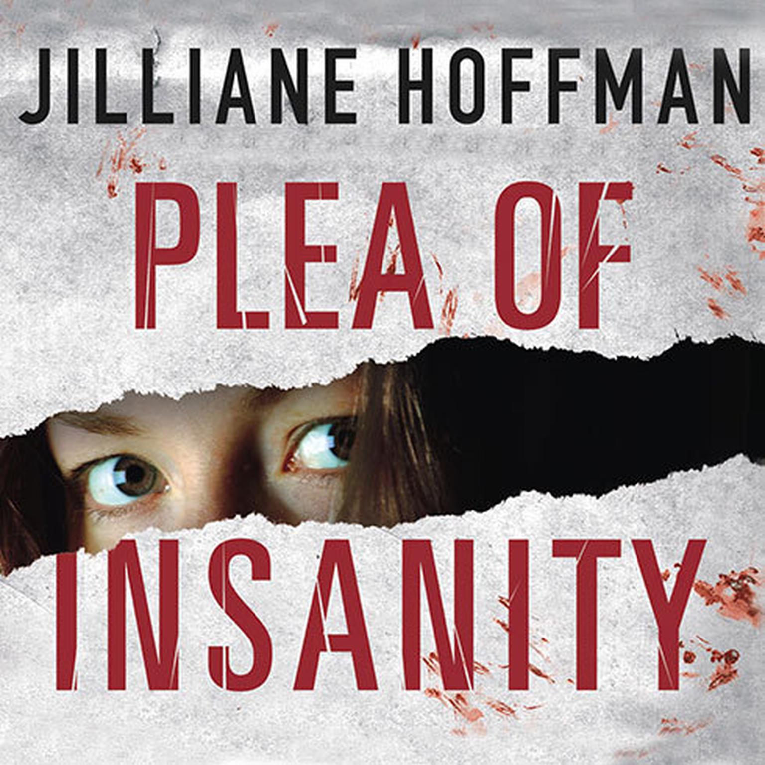 Plea of Insanity Audiobook, by Jilliane Hoffman