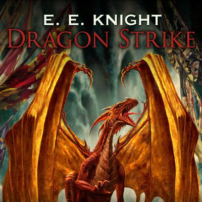 Dragon Strike Audiobook, by E. E. Knight