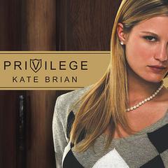 Privilege Audiobook, by Kate Brian