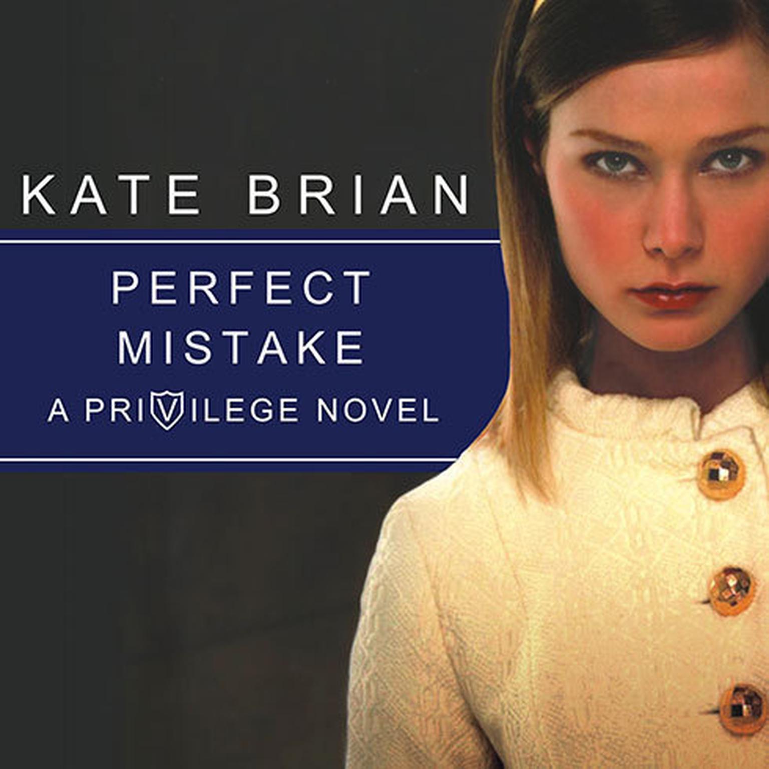 Perfect Mistake Audiobook, by Kate Brian