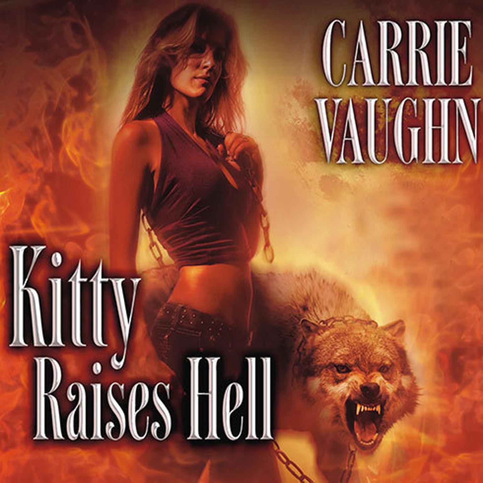 Kitty Raises Hell Audiobook, by Carrie Vaughn