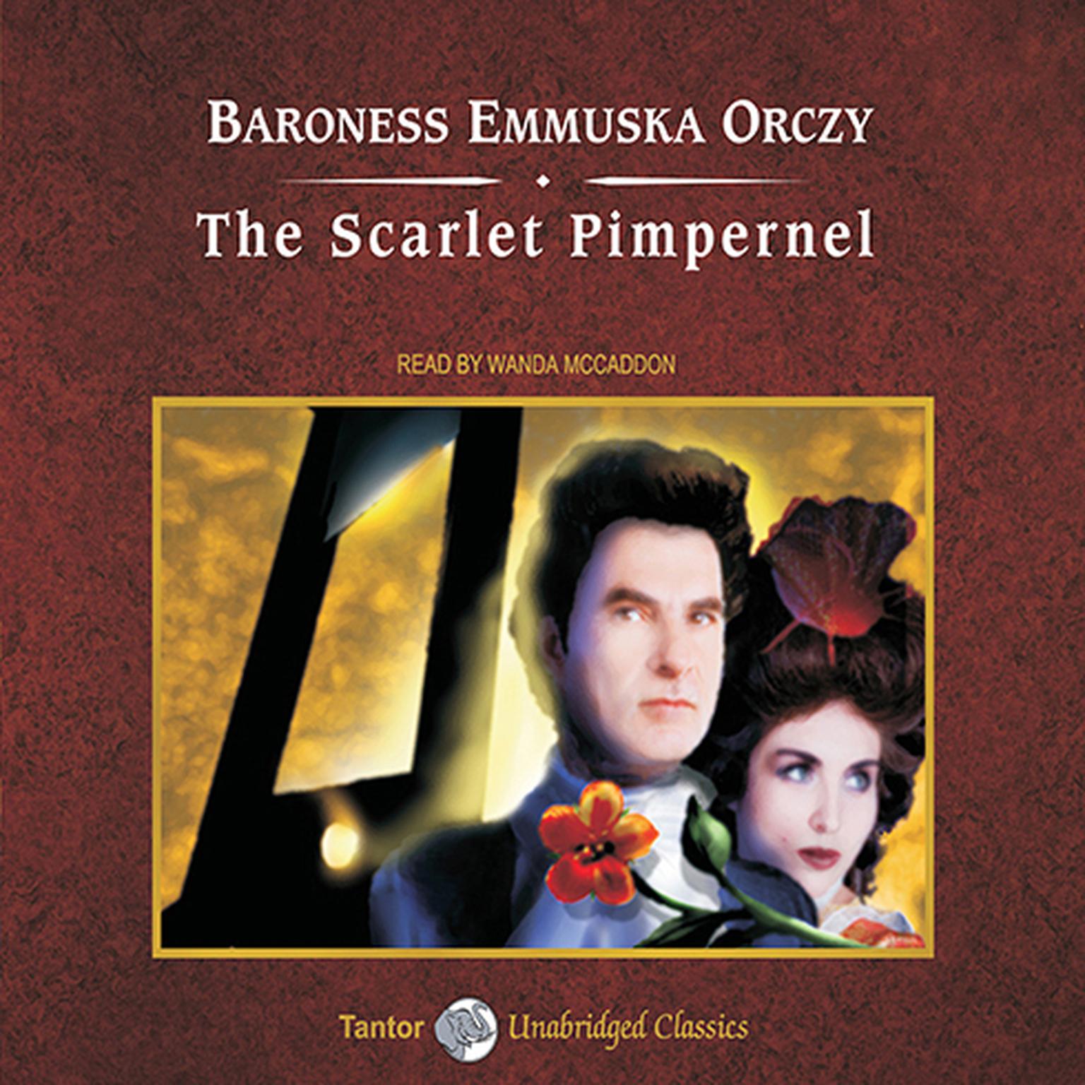 The Scarlet Pimpernel, with eBook Audiobook, by Emma Orczy