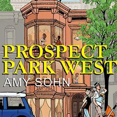 Prospect Park West: A Novel Audiobook, by Amy Sohn