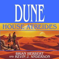 Dune: House Atreides Audiobook, by Kevin J. Anderson
