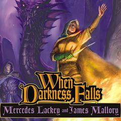 When Darkness Falls Audiobook, by Mercedes Lackey
