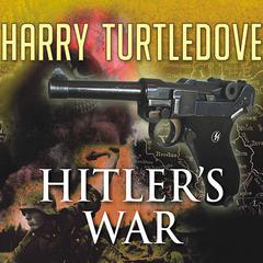 Hitlers War Audiobook, by Harry Turtledove