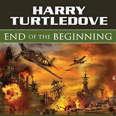 End of the Beginning Audiobook, by Harry Turtledove
