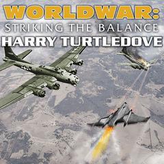 Worldwar: Striking the Balance Audiobook, by Harry Turtledove