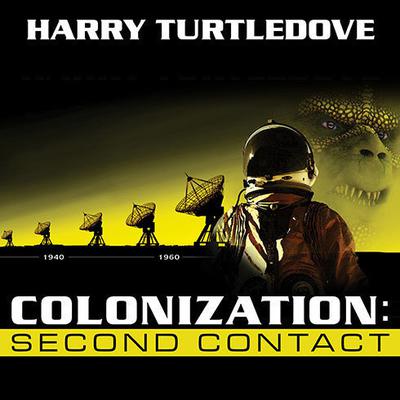 Colonization: Second Contact Audiobook, by Harry Turtledove
