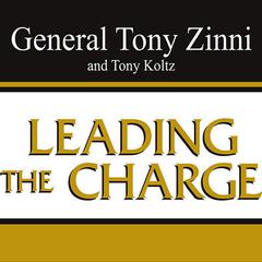Leading the Charge: Leadership Lessons from the Battlefield to the Boardroom Audiobook, by 