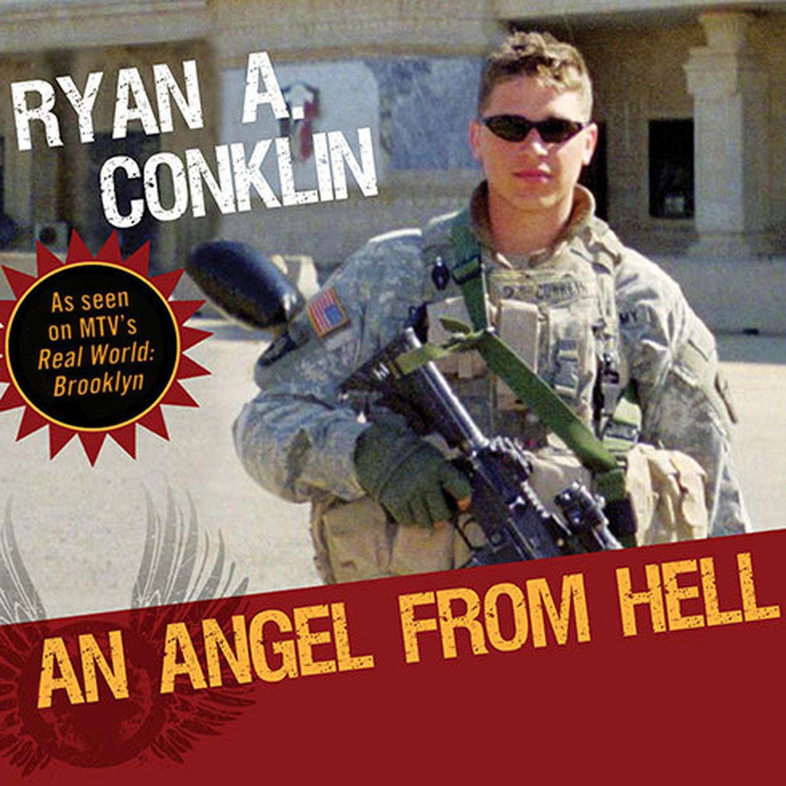 An Angel from Hell: Real Life on the Front Lines Audiobook, by Ryan A. Conklin