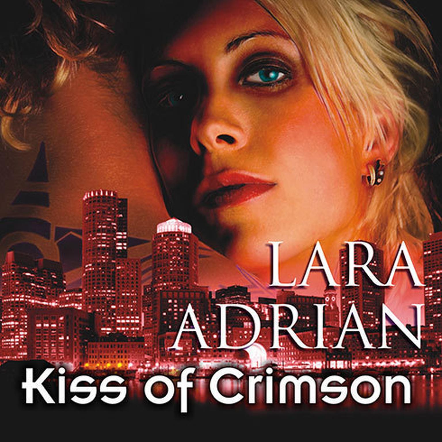 Kiss of Crimson Audiobook, by Lara Adrian