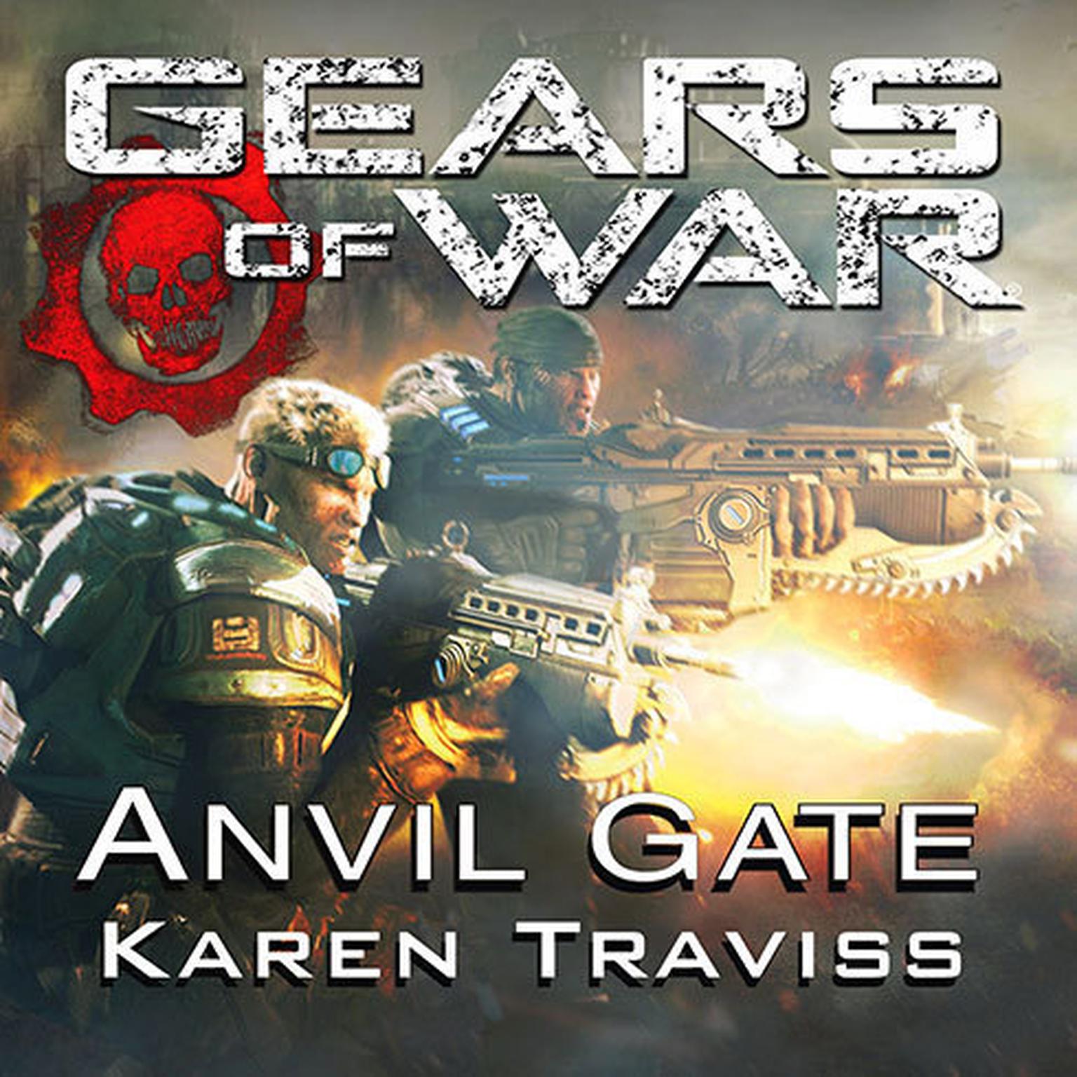 Gears of War: Anvil Gate Audiobook, by Karen Traviss