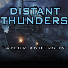 Destroyermen: Distant Thunders Audiobook, by Taylor Anderson