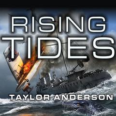 Destroyermen: Rising Tides Audiobook, by Taylor Anderson