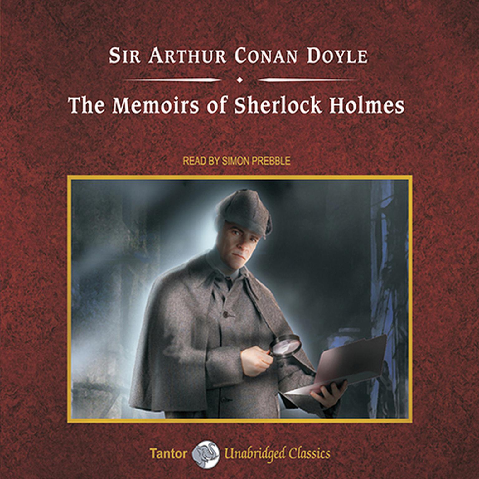 The Memoirs of Sherlock Holmes Audiobook, by Arthur Conan Doyle
