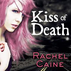 Kiss of Death Audiobook, by Rachel Caine