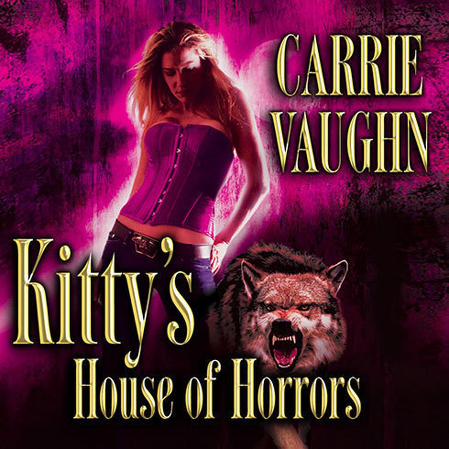 Kittys House of Horrors Audiobook, by Carrie Vaughn