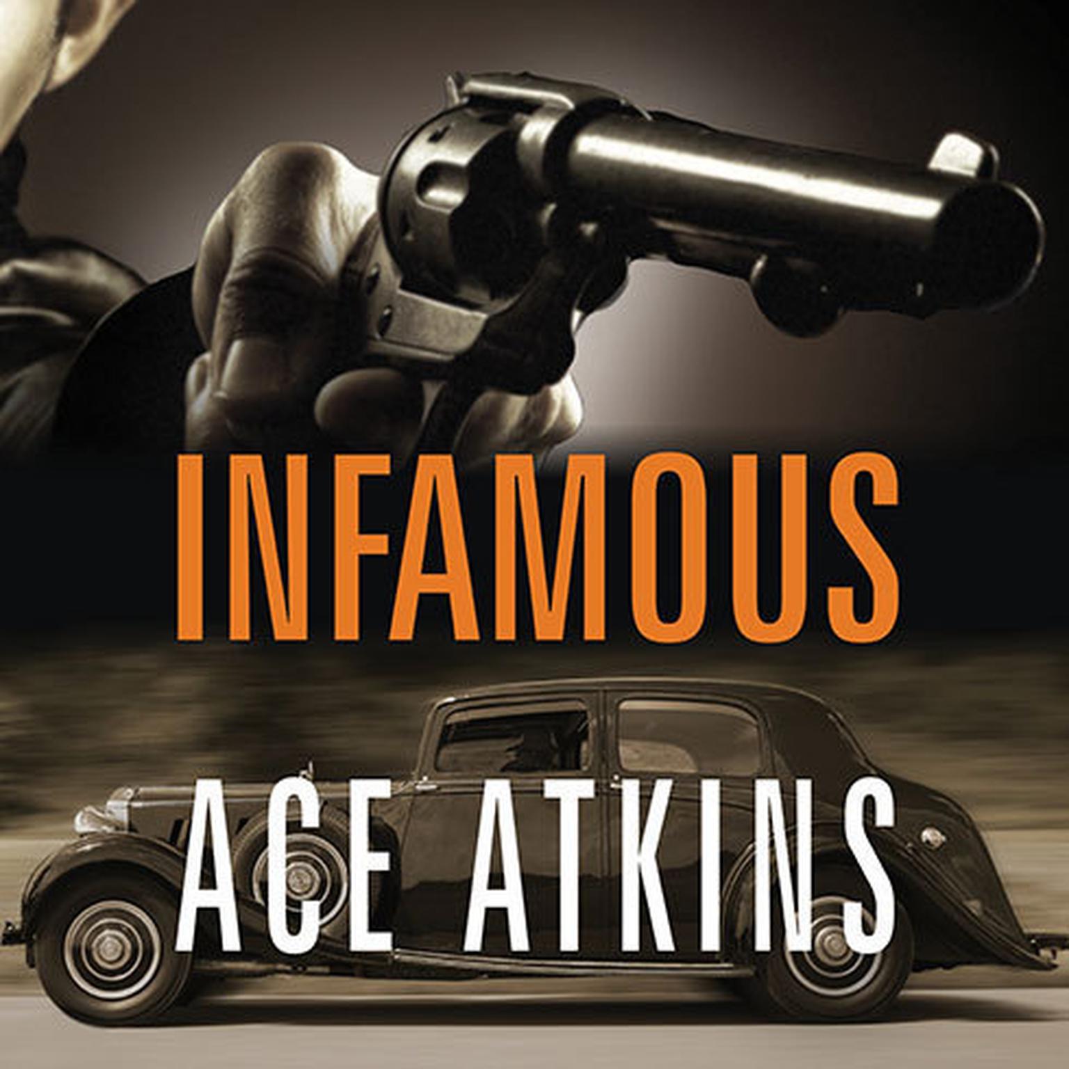Infamous Audiobook, by Ace Atkins