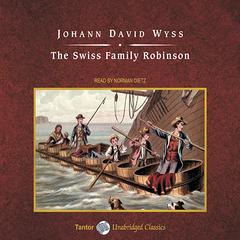 The Swiss Family Robinson Audiobook, by 