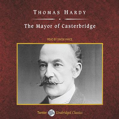 The Mayor of Casterbridge Audiobook, by Thomas Hardy