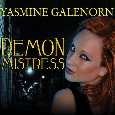 Demon Mistress Audiobook, by Yasmine Galenorn