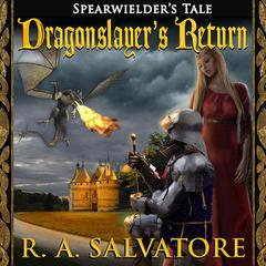 Dragonslayer's Return Audiobook, by R. A. Salvatore