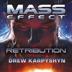Mass Effect: Retribution Audiobook, by Drew Karpyshyn