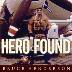 Hero Found: The Greatest POW Escape of the Vietnam War Audiobook, by Bruce Henderson