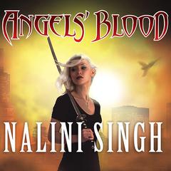 Angels' Blood Audiobook, by Nalini Singh