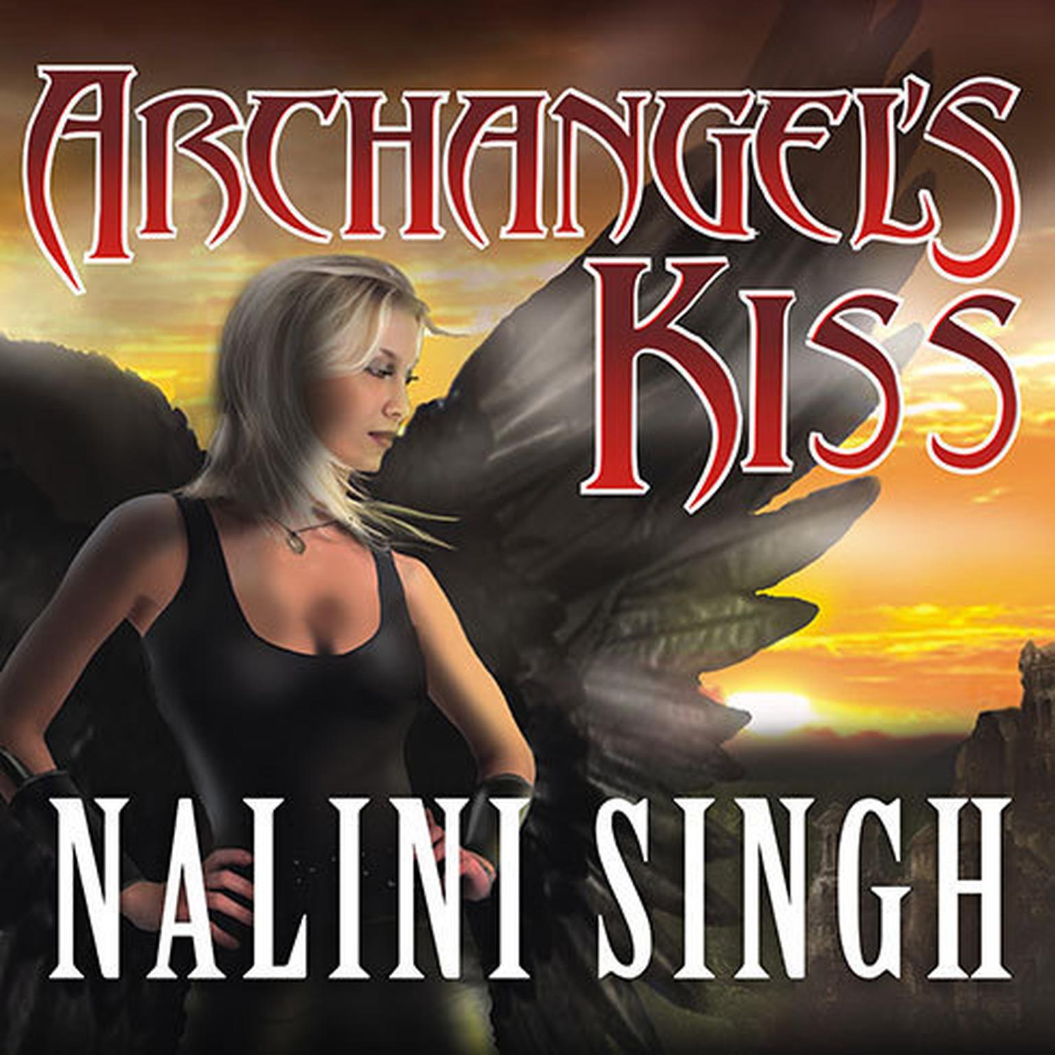 Archangels Kiss Audiobook, by Nalini Singh