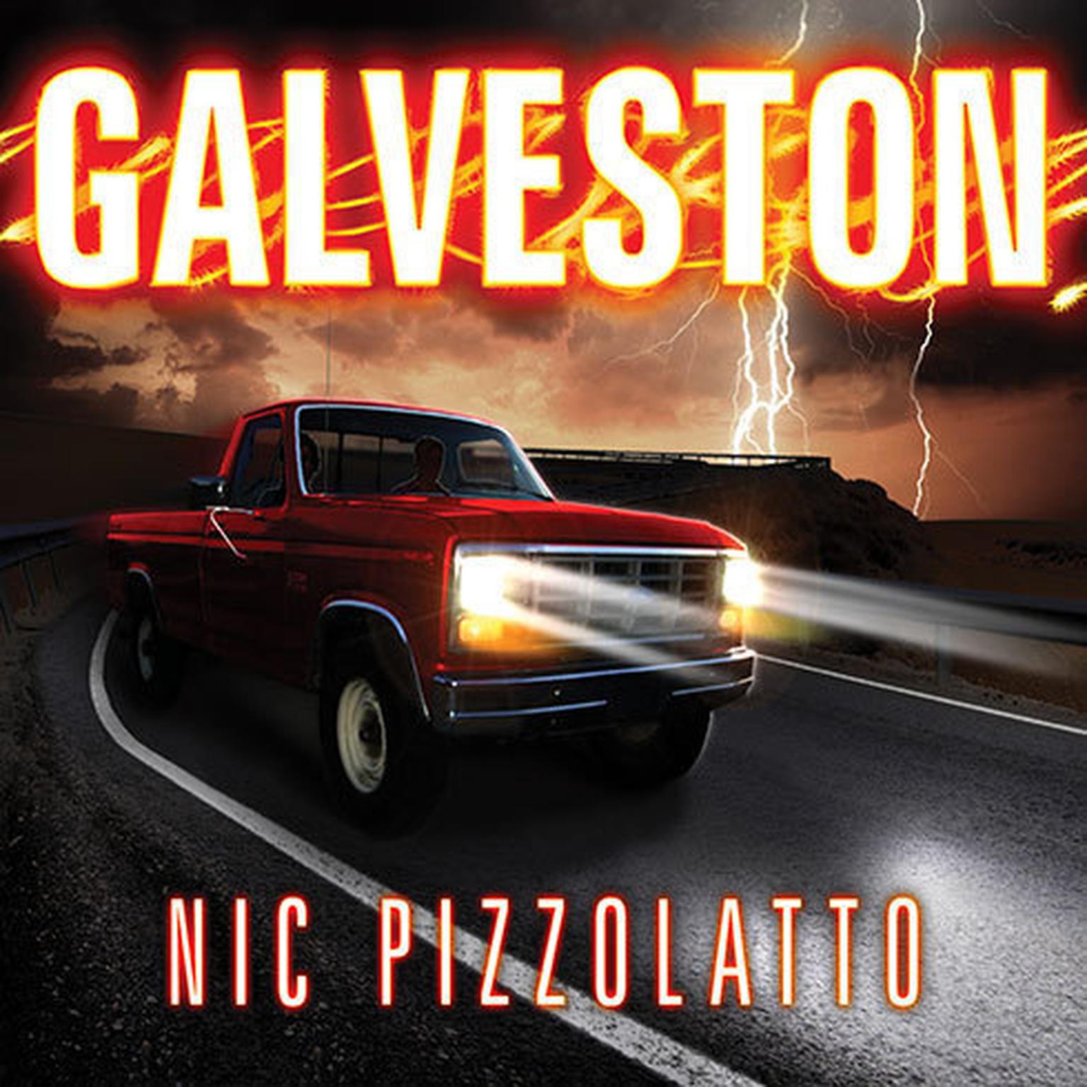 Galveston: A Novel Audiobook, by Nic Pizzolatto