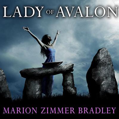 Lady of Avalon Audiobook, by Marion Zimmer Bradley