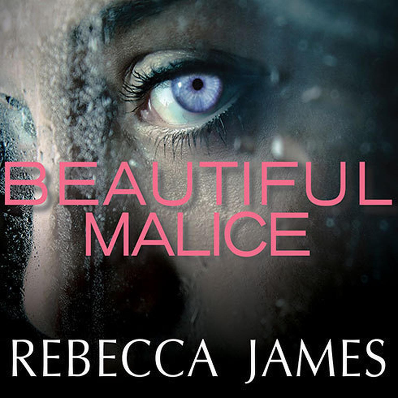 Beautiful Malice: A Novel Audiobook, by Rebecca James