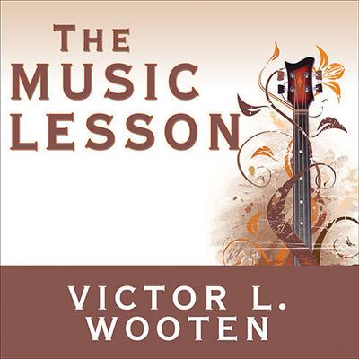 The Music Lesson: A Spiritual Search for Growth Through Music Audiobook, by Victor L. Wooten