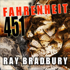 Fahrenheit 451 Audiobook, by Ray Bradbury