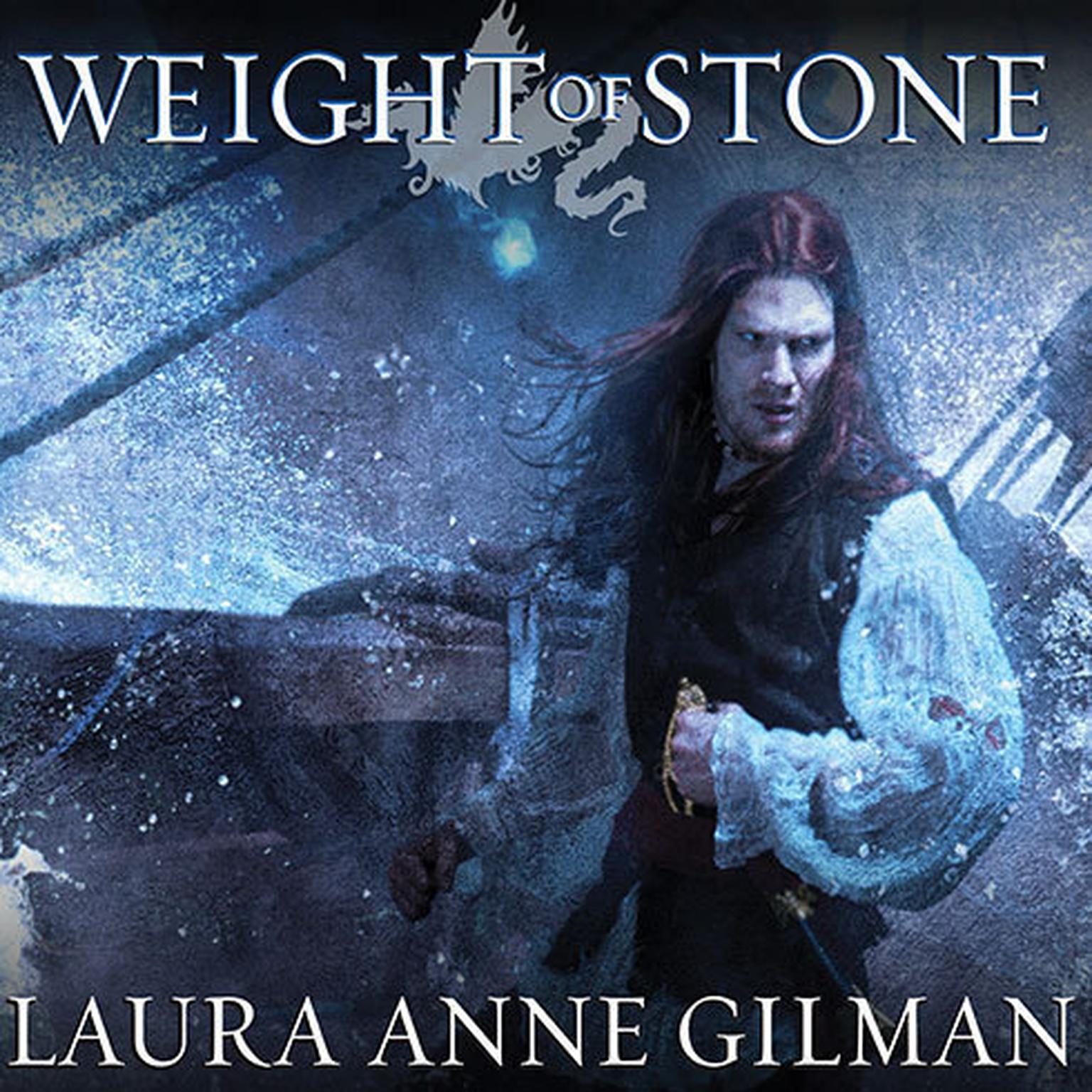 Weight of Stone: Book Two of the Vineart War Audiobook, by Laura Anne Gilman