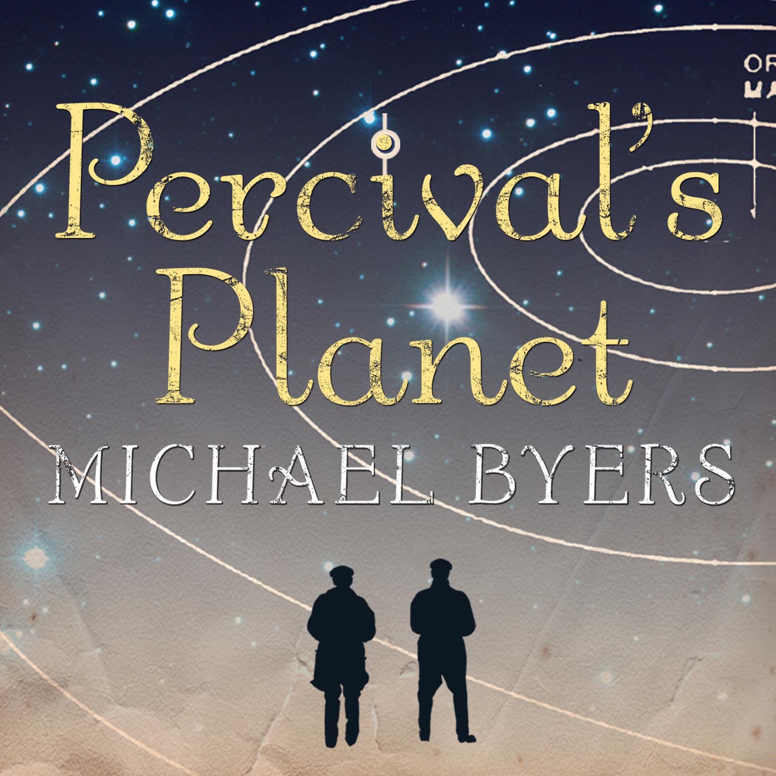 Percivals Planet: A Novel Audiobook, by Michael Byers
