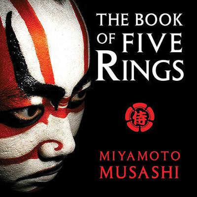 The Book of Five Rings Audiobook, by Miyamoto Musashi
