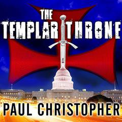 The Templar Throne Audiobook, by Christopher  Hyde