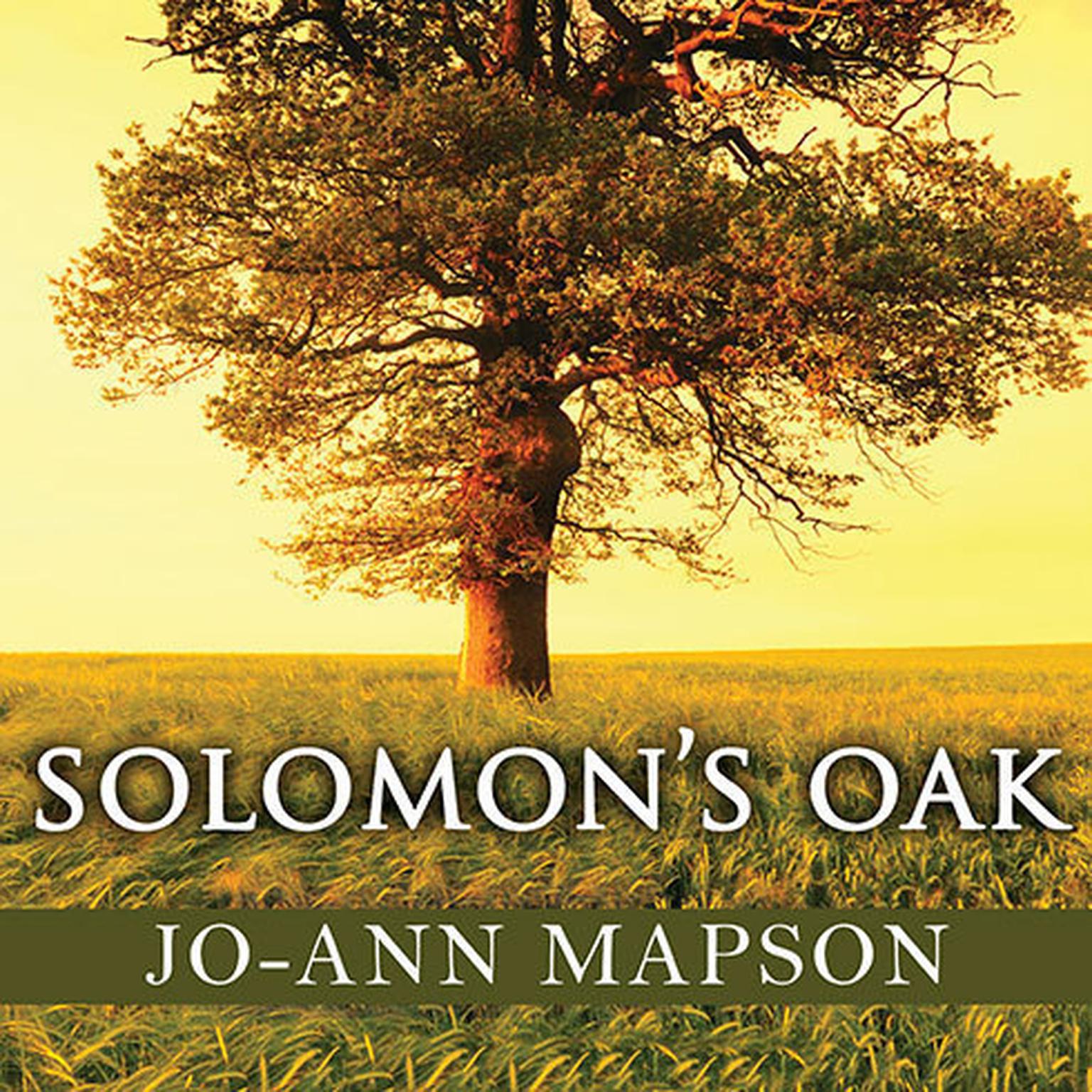Solomons Oak: A Novel Audiobook, by Jo-Ann Mapson