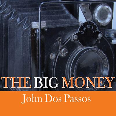 The Big Money Audiobook, by 