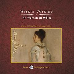 The Woman in White Audiobook, by Wilkie Collins