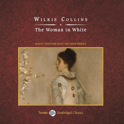 The Woman in White Audiobook, by Wilkie Collins
